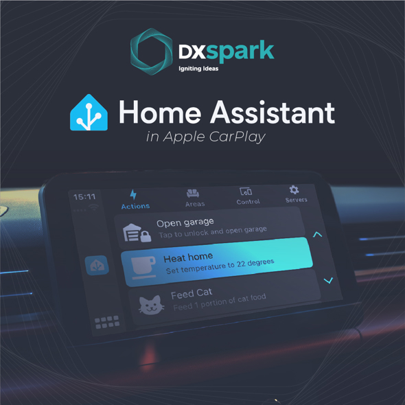 DXspark banner showcasing the integration of Home Assistant with Apple CarPlay. Features a car dashboard screen with smart controls including “Open garage”, “Heat home – Set temperature to 22 degrees”, and “Feed cat”.
