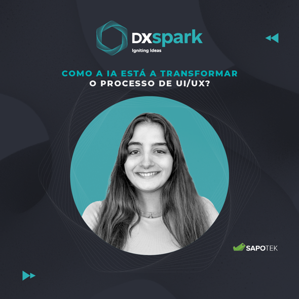 DXspark banner titled “How is AI transforming the UI/UX process?”, featuring a black and white photo of a smiling woman over a circular turquoise background. Includes the SAPO TEK logo, suggesting an editorial collaboration or article.