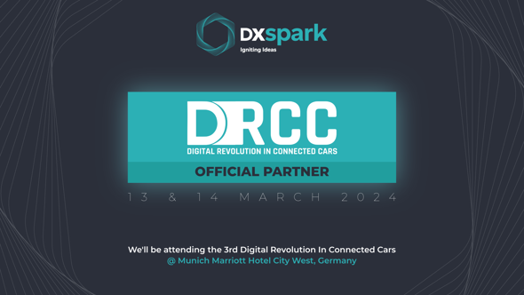 Banner da DXspark a anunciar a sua participação como parceiro oficial na 3.ª edição do evento DRCC – Digital Revolution in Connected Cars, a realizar-se a 13 e 14 de março de 2024 no Munich Marriott Hotel City West, Alemanha.